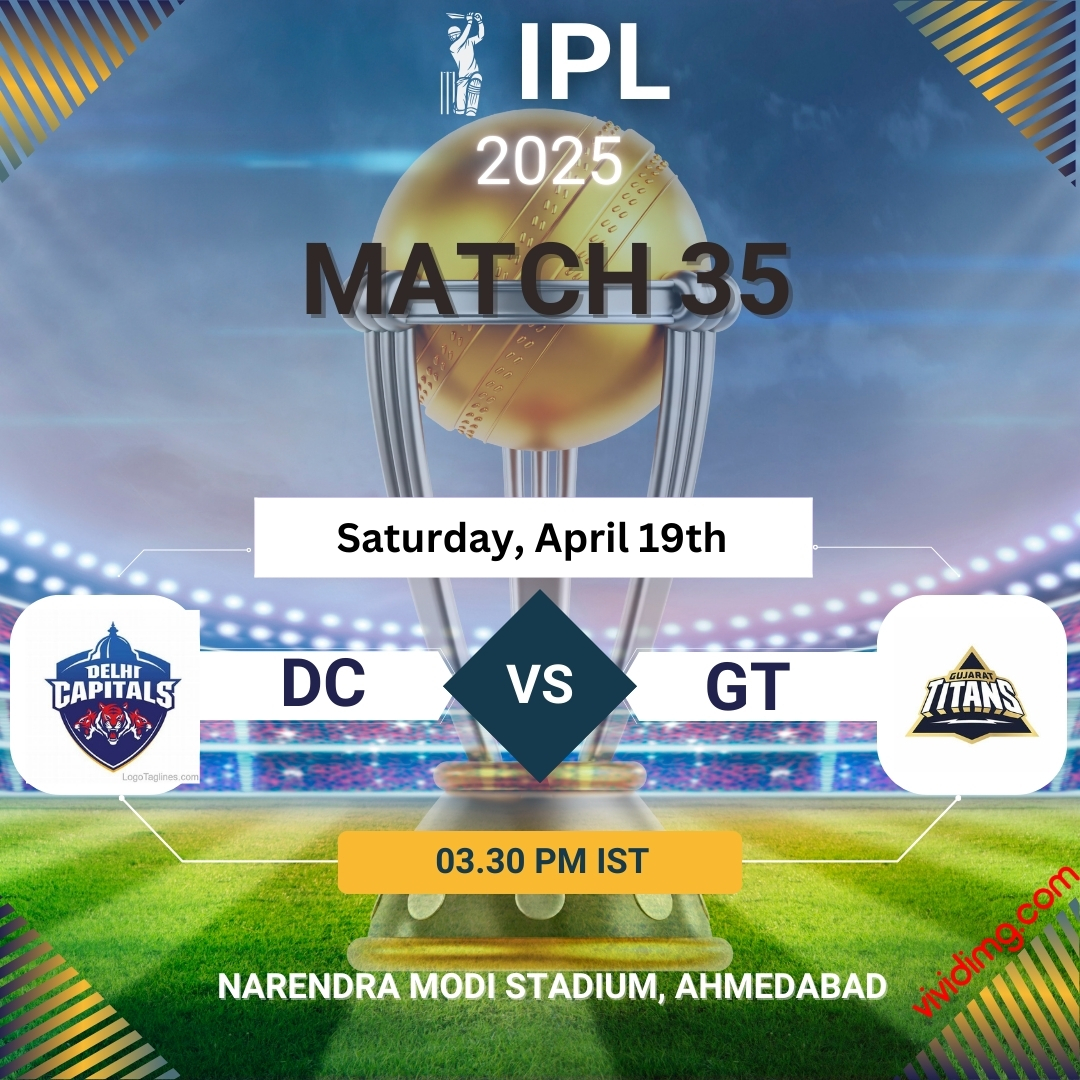 DC VS GT TATA IPL 2025