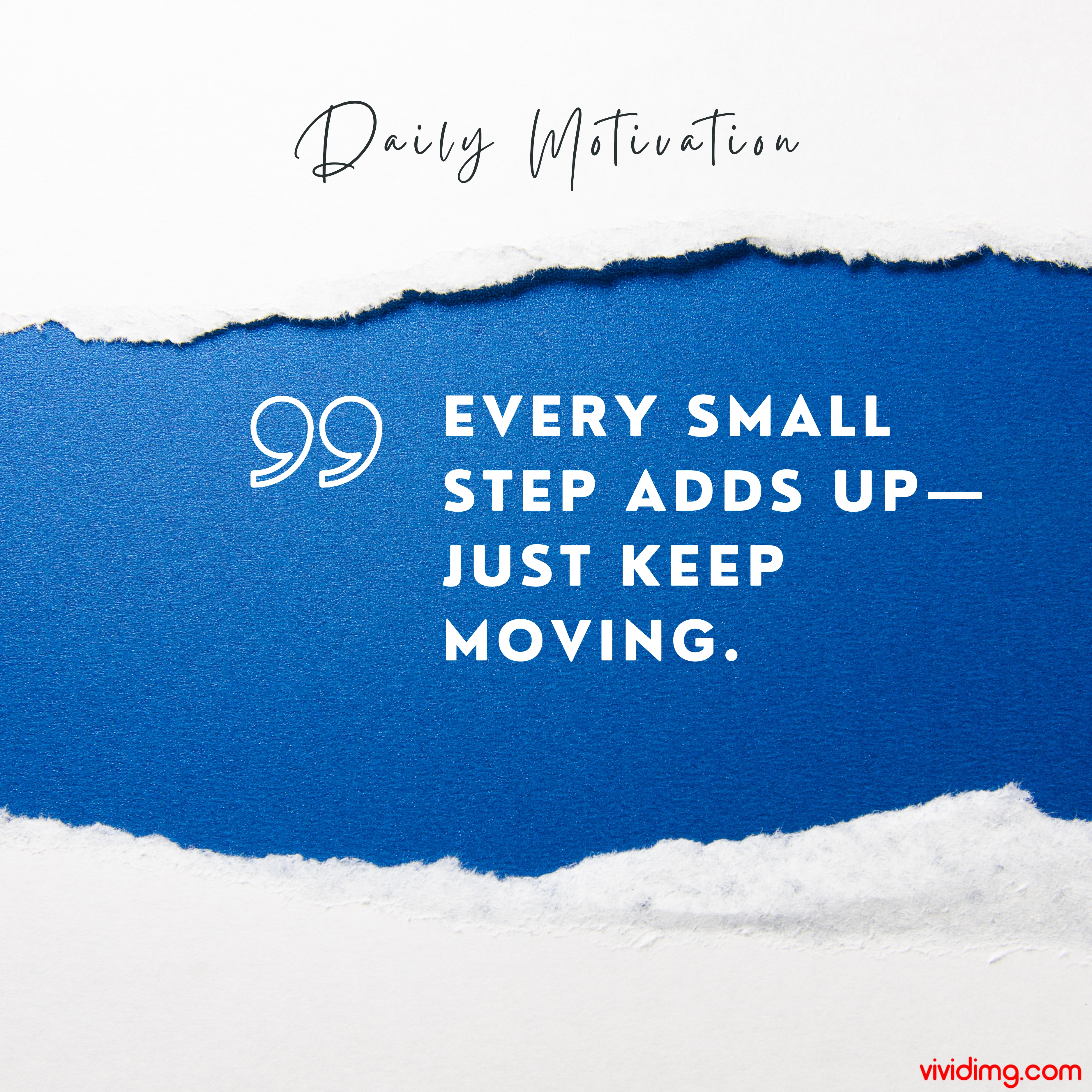 Every small step adds up—just keep moving