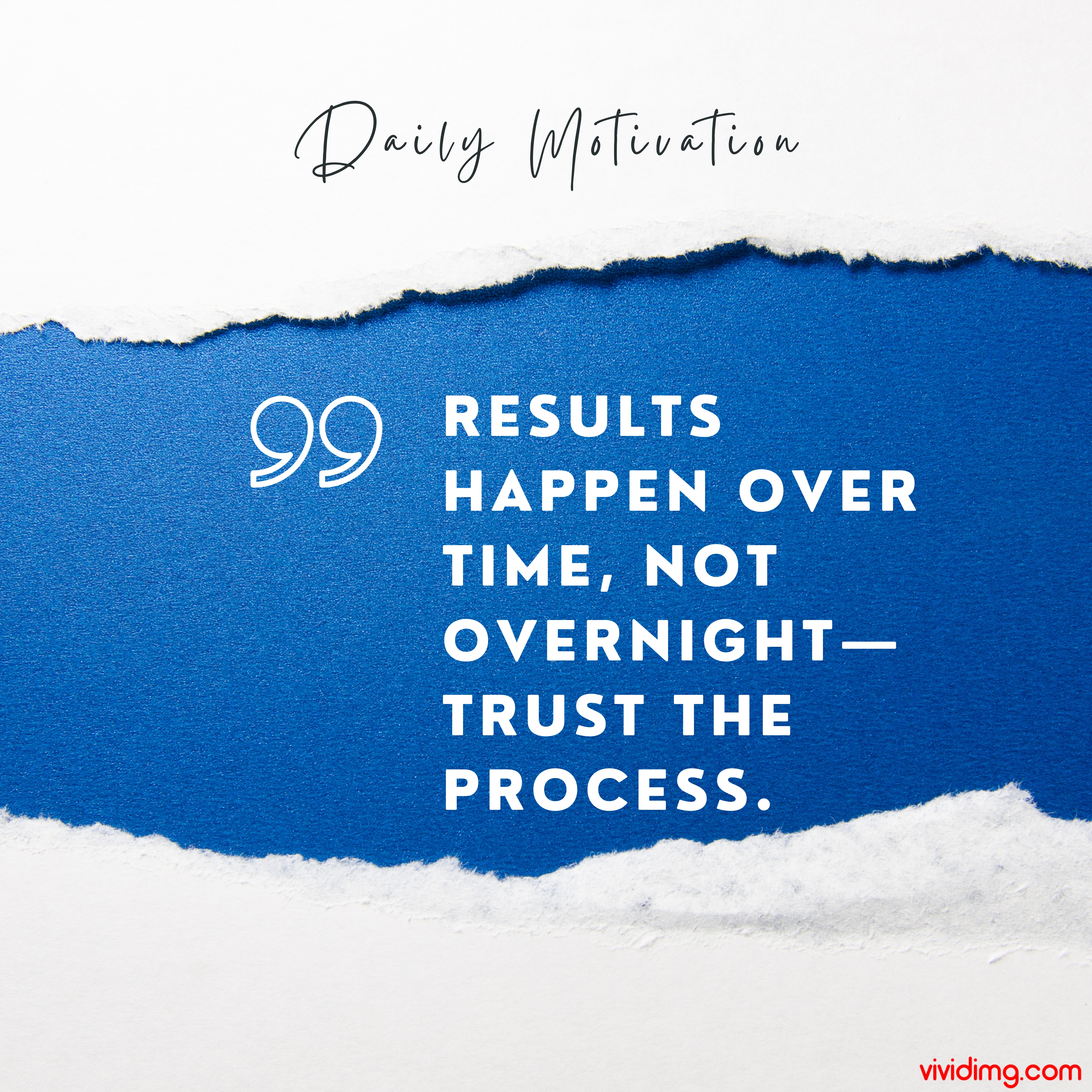 Results happen over time, not overnight—trust the process